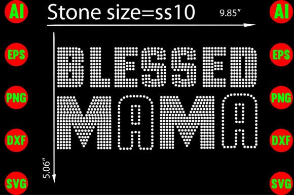 Blessed Mama Rhinestone Templates: A Sparkling Design Asset